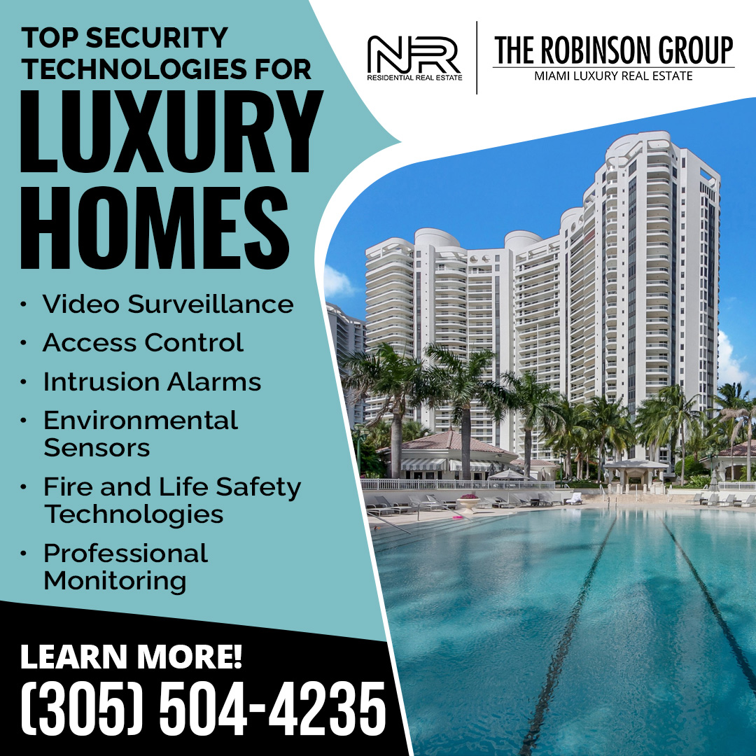 Miami Luxury Realtor Nick Robinson of RGL Real Estate Discusses Top Ways to Keep Your Property Safe
